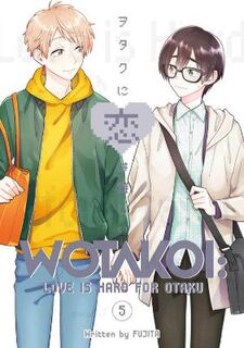 Wotakoi: Love Is Hard for Otaku Vol. 5 (Graphic Novel)