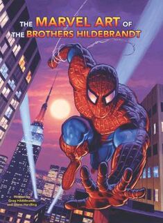 The Marvel Art of the Brothers Hildebrandt (Graphic Novel)