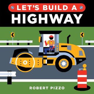 Let's Build #: Let's Build a Highway