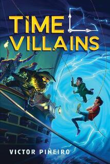 Time Villains #01: Time Villains