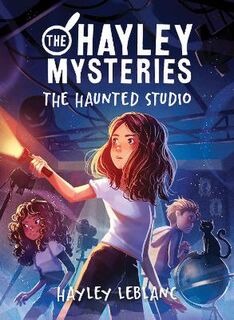 Hayley Mysteries #: The Haunted Studio