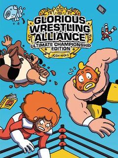Glorious Wrestling Alliance (Graphic Novel)