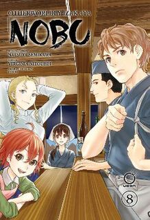 Otherworldly Izakaya Nobu Volume 8 (Graphic Novel)