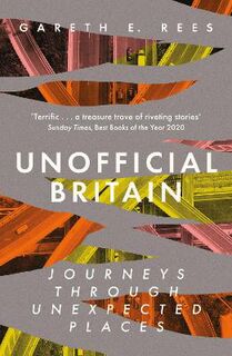 Unofficial Britain  (2nd Edition)