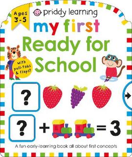 Priddy Learning: My First Ready For School (Shaped Board Book)