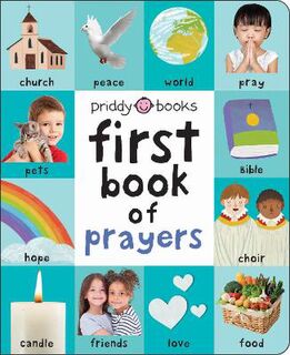 First 100 Soft to Touch: First Book Of Prayers (Padded Board Book)