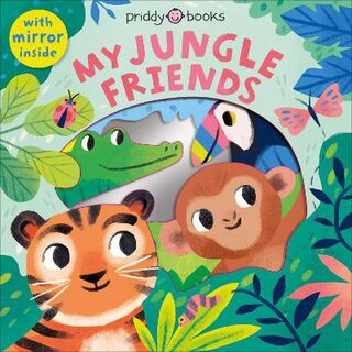 My Jungle Friends (Lift-the-Flap, Die-Cut Holes)