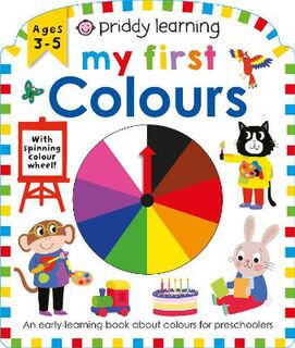 Priddy Learning: My First Colours (Turn the Wheel Shaped Board Book)