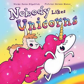 Nobody Likes #: Nobody Likes Unicorns