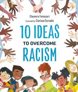 10 Ideas #: 10 Ideas to Overcome Racism