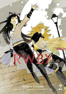 RWBY: The Official Manga, Vol. 02 (Graphic Novel)