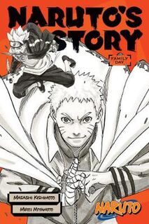 Naruto: Naruto's Story - Family Day (Graphic Novel)
