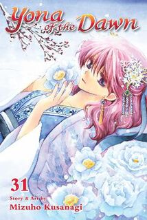 Yona of the Dawn, Vol. 31 (Graphic Novel)