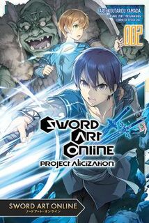 Sword Art Online: Project Alicization #: Sword Art Online: Project Alicization, Vol. 2 (Manga Graphic Novel)