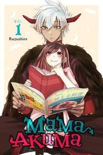Mama Akuma #: Mama Akuma, Vol. 1 (Graphic Novel)