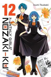 Monthly Girls' Nozaki-kun #: Monthly Girls' Nozaki-kun Vol. 12 (Graphic Novel)
