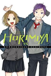 Horimiya (Manga) #: Horimiya, Vol. 15 (Manga Graphic Novel)