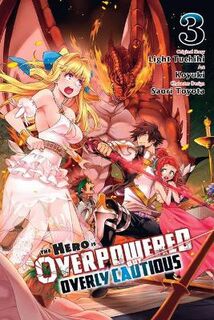 The Hero Is Overpowered But Overly Cautious, Vol. 3 (Graphic Novel)