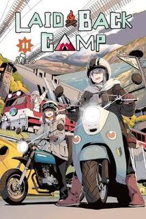 Laid-Back Camp (Graphic Novel) #: Laid-Back Camp, Vol. 11 (Graphic Novel)