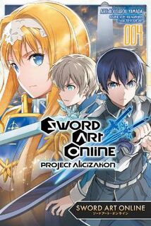 Sword Art Online: Project Alicization #: Sword Art Online: Project Alicization, Vol. 4 (Manga Graphic Novel)