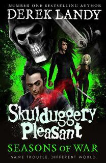 Skulduggery Pleasant #13: Seasons of War