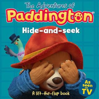 The Adventures of Paddington: Hide-and-Seek (Lift-the-Flap)