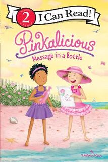 I Can Read - Level 2: Pinkalicious: Message in a Bottle
