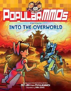 PopularMMOs Presents: Into the Overworld (Graphic Novel)