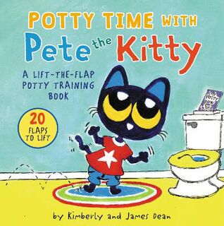 Potty Time with Pete the Kitty (Lift-the-Flap)