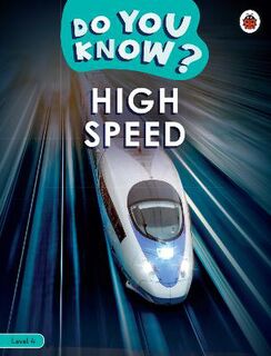Do You Know?: Do You Know? Level 4 - High Speed