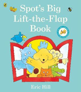Spot's Big Lift-the-flap Book (Lift-the-Flap)