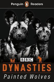 Penguin Readers Level 1 #: Dynasties: Wolves (ELT Graded Reader)