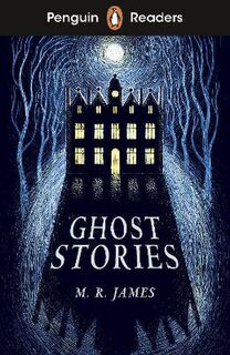 Penguin Readers Level 3 #: Ghost Stories (ELT Graded Reader)