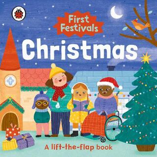 First Festivals: Christmas (Lift-the-Flap)