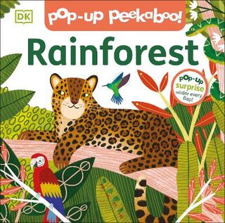 Pop-Up Peekaboo! #: Pop-Up Peekaboo! Rainforest (Lift-the-Flap)