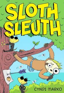 Sloth Sleuth (Graphic Novel)