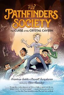 Pathfinders Society #02: The Curse of the Crystal Cavern (Graphic Novel)