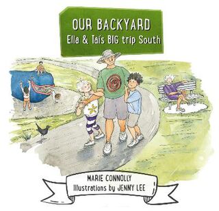 Our Backyard Books #: Ella & Tai's BIG trip South