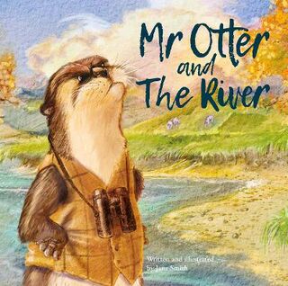Mr Otter and the River