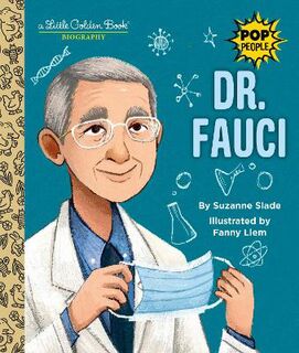 A Little Golden Book Biography: Dr. Fauci