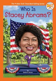 Who Is: Who Is Stacey Abrams?
