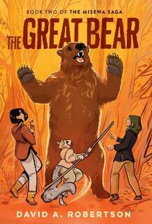 Misewa Saga #02: The Great Bear
