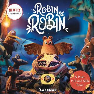 Robin Robin (Push, Pull, Slide)