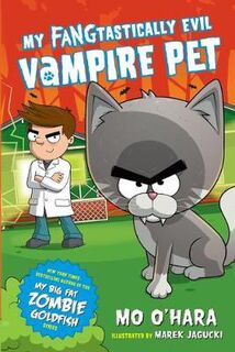 My FANGtastically Evil Vampire Pet #01: My FANGtastically Evil Vampire Pet