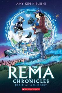 Rema Chronicles #01: Realm of the Blue Mist (Graphic Novel)