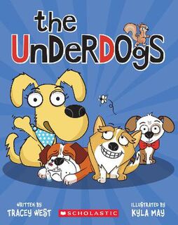 The Underdogs: The Underdogs
