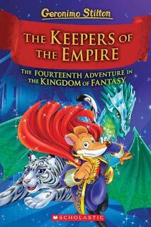 Geronimo Stilton: Kingdom of Fantasy #14: The Keepers of the Empire
