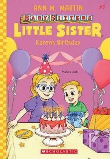 Baby-Sitters Little Sister #07: Karen's Birthday