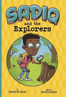 Sadiq #: Sadiq and the Explorers