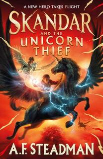 Skandar #01: Skandar and the Unicorn Thief